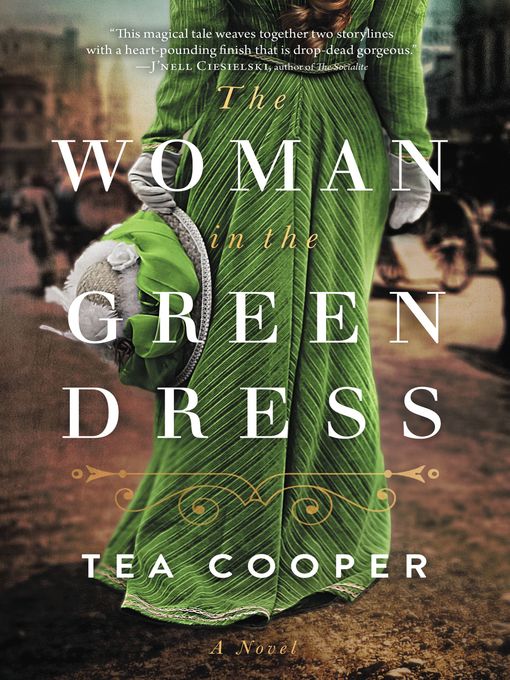 Title details for The Woman in the Green Dress by Tea  Cooper - Available